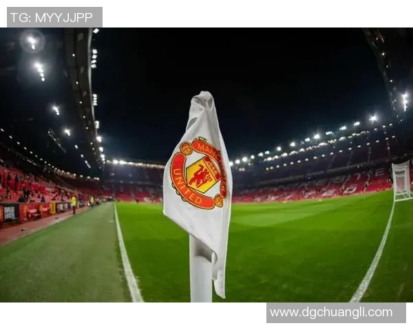 曼联迎战奥林匹亚科斯力争主场胜利重振士气